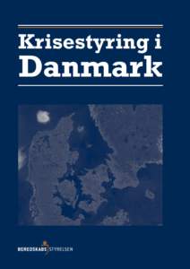 Krisestyring i Danmark  Krisestyring i Danmark