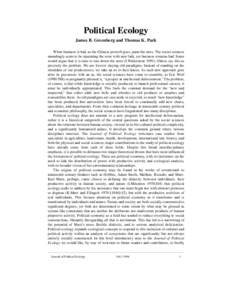 Political Ecology James B. Greenberg and Thomas K. Park When business is bad, as the Chinese proverb goes, paint the store. The social sciences unendingly seem to be repainting the store with new fads, yet business remai