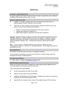 MDCH Vaccine-Preventable Disease Investigation Guidelines – Diphtheria Revised 2014 Diphtheria CLINICAL CASE DEFINITION