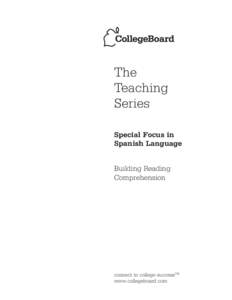 The Teaching Series Special Focus in Spanish Language Building Reading