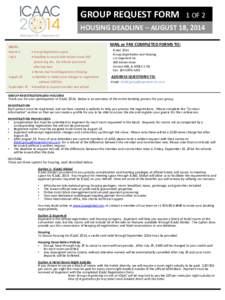 GROUP REQUEST FORM  1 OF 2 HOUSING DEADLINE – AUGUST 18, 2014 DATES
