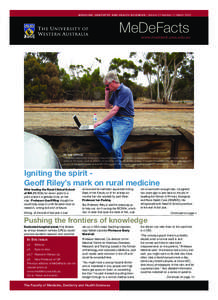 MeDICINE, DENTISTRY AND HEALTH SCIENCES | Volume 21 Number 1 | MarchMeDeFacts www.meddent.uwa.edu.au