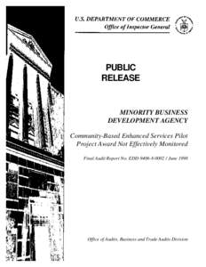 PUBLIC RELEASE MINORITY BUSINESS DEVELOPMENT AGENCY Community-Based Enhanced Services Pilot