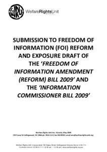 SUBMISSION TO FREEDOM OF INFORMATION (FOI) REFORM AND EXPOSURE DRAFT OF THE ‘FREEDOM OF INFORMATION AMENDMENT (REFORM) BILL 2009’ AND