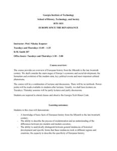 Georgia Institute of Technology School of History, Technology, and Society HTS 1031 EUROPE SINCE THE RENAISSANCE  Instructor: Prof. Nikolay Koposov