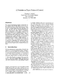 A Formulae-as-Types Notion of Control Timothy G. Griffin* Department of Computer Science Rice University Houston, TX