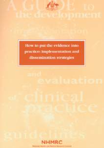 How to put the evidence into practice: implementation and dissemination strategies