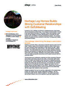 Citrix Online Heritage Log Homes GoToMeeting Case Study