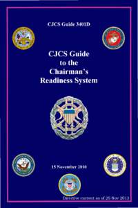 Joint Chiefs of Staff / Military capability / United States Department of Defense / Government / Defense Readiness Reporting System / Joint Capabilities Integration Development System / Military acquisition / Military / National Military Strategy