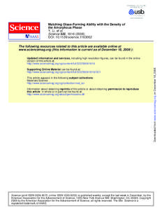 Matching Glass-Forming Ability with the Density of the Amorphous Phase Y. Li, et al. Science 322, [removed]); DOI: [removed]science[removed]The following resources related to this article are available online at