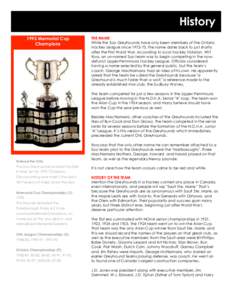 Memorial Cup / Adam Foote / Peterborough Petes / Ontario Hockey League / Kevin Hodson / John Vanbiesbrouck / Rick Tocchet / Sault Memorial Gardens / Stan Brown / National Hockey League / Sault Ste. Marie Greyhounds / Craig Hartsburg
