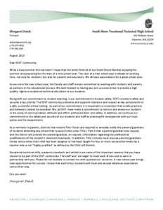 August 2013 Dear SSVT Community, What a busy summer this has been! I hope that this letter finds all of our South Shore families enjoying the summer and preparing for the start of a new school year. The start of a new sc