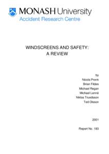 WINDSCREENS AND SAFETY: A REVIEW by Nicola Pronk Brian Fildes