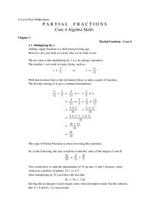 Elementary arithmetic / Partial fractions / Division / Fractions / Algebraic fraction / Multiplication / Heaviside cover-up method / Rational function / Mathematics / Arithmetic / Elementary algebra