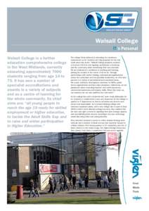VIGLEN STORAGE GROUP  Walsall College IT’s Personal Walsall College is a further education comprehensive college