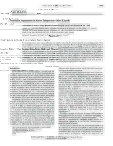 J. Phys. Chem. B 2007, 111, ARTICLES Nanoscale Segregation in Room Temperature Ionic Liquids†