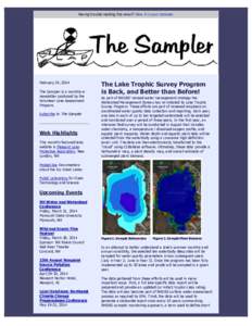 Having trouble reading this email? View it in your browser.  February 24, 2014 The Sampler is a monthly enewsletter produced by the Volunteer Lake Assessment Program.