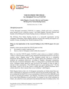 VOICES FROM THE FIELD An Aboriginal View on FAS/FAE Della Maguire, Executive Director and Founder Mi’kmaq First Nation Healing Society (Published online June 15, [removed]Aboriginal perspective