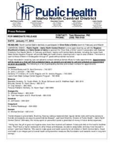 Outline of dentistry and oral health / Lewis County /  Idaho / Pediatric dentistry / Nez Perce County /  Idaho / Idaho / Geography of the United States / North Central Idaho