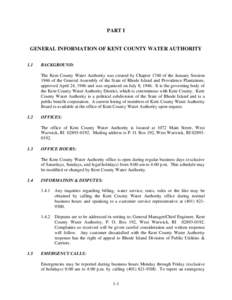 PART I  GENERAL INFORMATION OF KENT COUNTY WATER AUTHORITY 1.1  BACKGROUND: