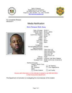 State of Delaware  Department of Correction 245 McKee Road, Dover, DE[removed]Telephone[removed]Fax[removed]http://www.doc.delaware.gov