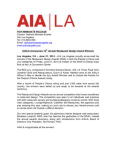 FOR IMMEDIATE RELEASE Contact: Nathalia Morales-Evanks AIA Los Angeles Tel: Email:  www.aialosangeles.org