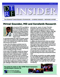 SPRING[removed]insider The Desmoid Tumor Research Foundation — funding research ~ providing support  Mrinal Gounder, MD and Sorafenib Research