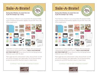 Another reason to  Another reason to During Sale-A-Bration, it’s easier than ever to join the Stampin’ Up!® family.