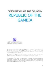 Republics / West African Examinations Council / Identity document / Education in Nigeria / Outline of the Gambia / Alhaji Alieu Ebrima Cham Joof / Africa / The Gambia / Economic Community of West African States