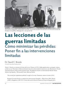 Oficina de la Secretaria del Presidente  De izq. a der.: el vicepresidente Lyndon B. Johnson; asistente especial del Presidente, Arthur Schlesinger, hijo; Jefe de Operaciones Navales, Almirante Arleigh Burke; presidente 