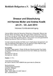 Reitklub Hofgarten e.V.  Dressur und Sitzschulung mit Hannes Müller und Andrea Koslik am[removed]Juni 2014 Intensiver Kombinationslehrgang