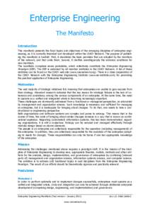 Enterprise Engineering The Manifesto Introduction This manifesto presents the focal topics and objectives of the emerging discipline of enterprise engineering, as it is currently theorized and developed within the CIAO! 