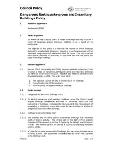 Council Policy Dangerous, Earthquake-prone and Insanitary Buildings Policy 1.  Relevant legislation