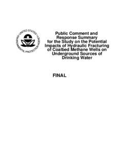 Public Comment and Response Summary for the Study on the Potential Impacts of Hydraulic Fracturing of Coalbed Methane Wells on Underground Sources of Drinking Water, EPA 816-R[removed], June 2004