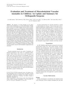 The University of Pennsylvania Orthopaedic Journal 14: 15–24, 2001 © 2001 The University of Pennsylvania Orthopaedic Journal Evaluation and Treatment of Musculoskeletal Vascular Anomalies in Children: An Update and Su