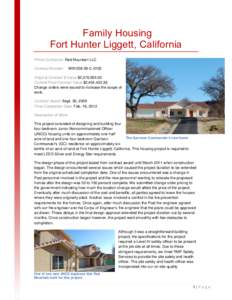 Family Housing Fort Hunter Liggett, California Prime Contractor: Red Mountain LLC Contract Number  W91236-09-C-0102