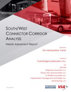 SOUTH/WEST CONNECTOR CORRIDOR ANALYSIS Needs Assessment Report Prepared for