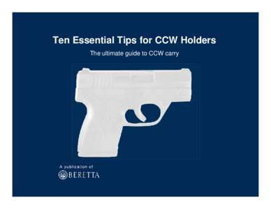 Topic area:  10 Essential Tips for CCW holders //