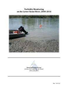 Microsoft Word - KWF KENAI RIVER TURBIDITY REPORT 2012_rev_11_12_12.docx