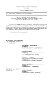 LOUISIANA PUBLIC SERVICE COMMISSION EX PARTE SPECIAL ORDER NO[removed]In re: Ethics Rules for Louisiana Public Service Commission  (Decided at the January 14, 2009 Open Session)