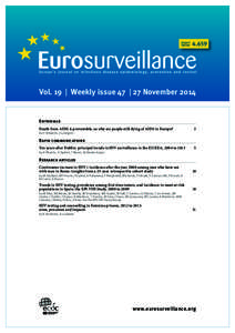 Europe’s journal on infectious disease epidemiolog y, prevention and control  Vol. 19 | Weekly issue 47 | 27 November 2014 Editorials Death from AIDS is preventable, so why are people still dying of AIDS in Europe?