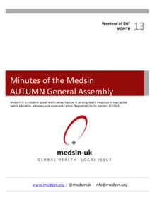 Weekend of DAY MONTH Minutes of the Medsin AUTUMN General Assembly YEAR