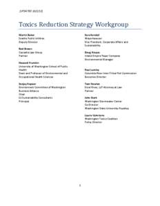 [UPDATED[removed]Toxics Reduction Strategy Workgroup Martin Baker Seattle Public Utilities Deputy Director