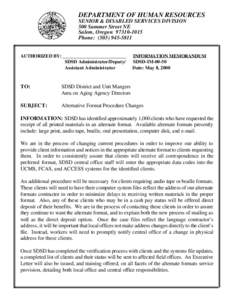 DEPARTMENT OF HUMAN RESOURCES SENIOR & DISABLED SERVICES DIVISION 500 Summer Street NE Salem, Oregon[removed]Phone: ([removed]