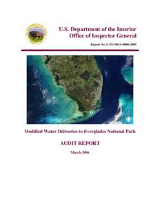 U.S. Department of the Interior Office of Inspector General Report No. C-IN-MOA[removed]Modified Water Deliveries to Everglades National Park