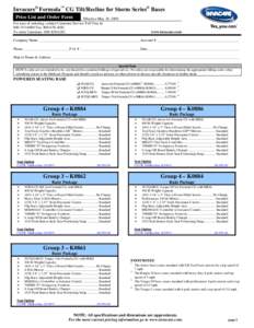 Invacare® Formula™ CG Tilt/Recline for Storm Series® Bases Price List and Order Form Effective May 18, 2009 For ease of ordering, contact Customer Service Toll Free at: [removed]Fax: [removed]To order Literat