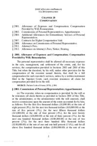 15 GCA ESTATES AND PROBATE CH. 28 COMPENSATION CHAPTER 28 COMPENSATION § 2801. Allowance of Expenses and Compensation; Compensation