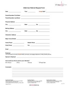Child Care Referral Request Form Date Time  thread Staff