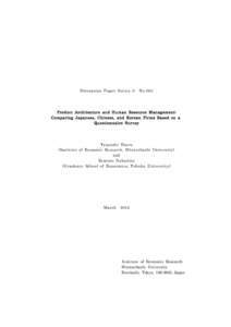 Discussion Paper Series A  No.563 Product Architecture and Human Resource Management: Comparing Japanese, Chinese, and Korean Firms Based on a