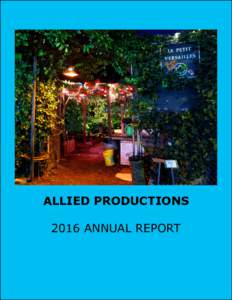 ALLIED PRODUCTIONS 2016 ANNUAL REPORT ALLIED PRESERVATION EFFORTS  FILM AND MOVING IMAGE